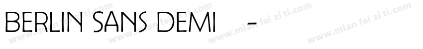 Berlin Sans Demi字体字体转换